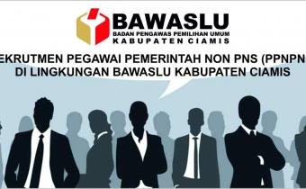 Rekrutmen Pegawai Pemerintah Non PNS Bawaslu Kabupaten Ciamis