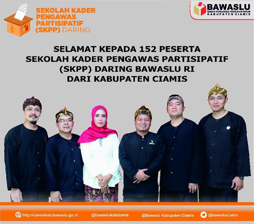 152 Pendaftar dari Kabupaten Ciamis Dinyatakan Memenuhi Syarat Mengikuti Pembelajaran SKPP Daring Bawaslu