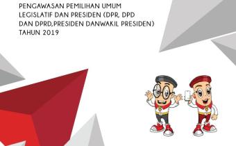 Laporan Akhir Pengawasan Pemilihan Umum Tahun 2019
